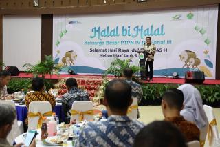 Halal Bi Halal, Karyawan PTPN IV Regional III Diajak Jaga Semangat Transformasi