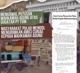 Masyarakat Pulau Mendol Minta MA Tolak Kasasi PT TUM