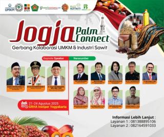 Dorong UMKM Sawit Lebih Kompetitif, Jogja Palm Connect 2025 Siap Jadi Gerbang Kolaborasi