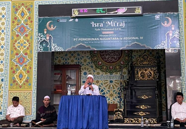 PTPN IV Regional IV Peringati Isra Mi’raj, Ajak Karyawan Terapkan Sunnah Nabi dalam Bekerja
