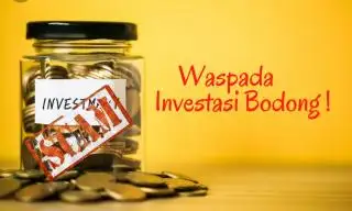 Awas Jebakan Investasi Bodong, ini Ciri-cirinya