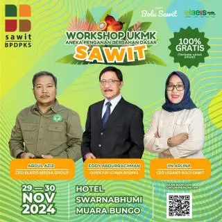 EMG dan BPDPKS Gelar Workshop UKMK Olahan Sawit, Warga Muara Bungo Ayo Ramaikan!